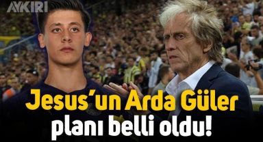 Jorge Jesus'un Arda Güler planı belli oldu: Daha fazla süre alacak!