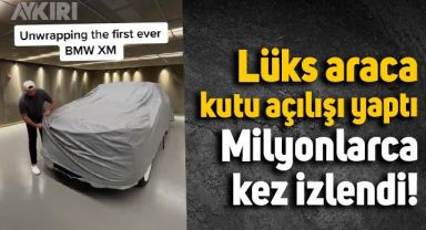 Lüks araca kutu açılışı yaptılar, izlenme rekoruna koşuyor