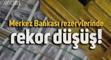 Merkez Bankası'nın net rezervlerinde rekor düşüş