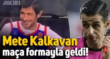 Mete Kalkavan, Anadolu Efes-Galatasaray maçına formayla geldi