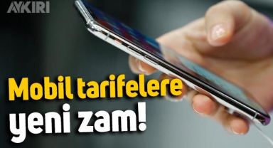 Mobil tarifelere zam geldi: İşte yeni fiyatlar!