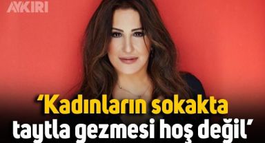 Nükhet Duru: Kadınların sokakta taytla gezmesi hoş bir görüntü değil