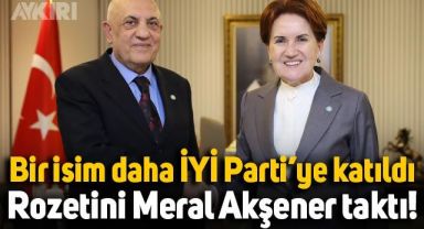 Rozetini Meral Akşener taktı: Talip Kaban İYİ Parti'ye katıldı