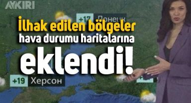 Rusya televizyonlarında ilhak edilen 4 bölge hava durumu haritalarına eklendi