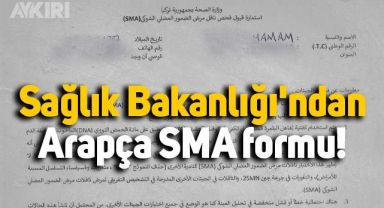 Sağlık Bakanlığı'ndan Arapça SMA formu
