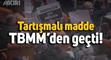 'Sansür Yasası'nın 29. maddesi oylamada kabul edildi