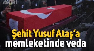 Şehit Yusuf Ataş son yolculuğuna uğurlandı