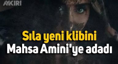 Sıla yeni klibini Mahsa Amini'ye adadı