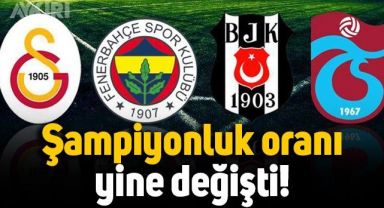 Süper Lig'de şampiyonluk oranları yine değişti: İşte favori takım!