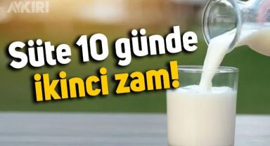 Süt fiyatlarına 10 günde ikinci zam