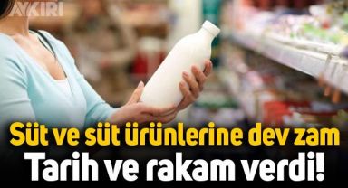 Süt ve süt ürünlerine dev zam: Tarih ve rakam verdi