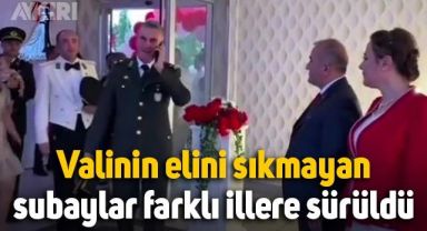 Tokat'ta valinin elini sıkmayan subaylar farklı illere sürüldü