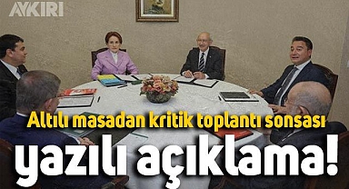 Toplantı sonrası altılı masadan ortak bildiri