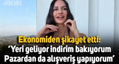 Yasemin Özilhan ekonomiden şikayet etti: Giyim harcamalarımı kıstım, pazardan alışveriş yapıyorum