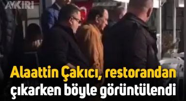 Alaattin Çakıcı, balık restoranından çıkarken görüntülendi