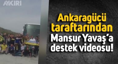 Ankaragücü taraftarından ABB Başkanı Mansur Yavaş'a destek videosu