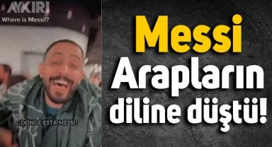 Arjantinli yıldız Messi Arap taraftarların diline düştü