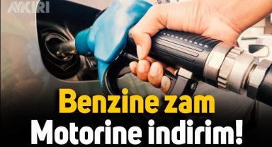 Benzine zam, motorine indirim: Yeni akaryakıt fiyatları ne kadar olacak?