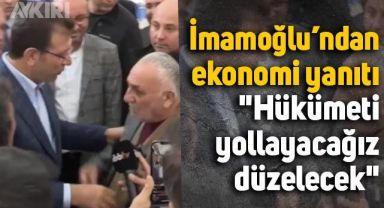 Ekrem İmamoğlu'ndan ekonomiden şikayet eden vatandaşa yanıt: Hükümeti yollayacağız düzelecek