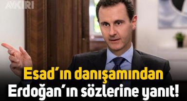 Esad'ın danışmanından Erdoğan'ın Suriye açıklamalarına yanıt