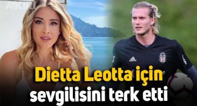 Eski Beşiktaşlı Karius, sunucu Dietta Leotta için sevgilisini terk etti