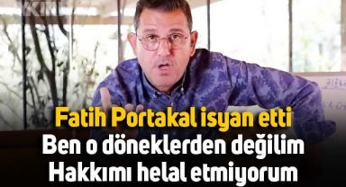 Fatih Portakal eleştirilere isyan etti: 