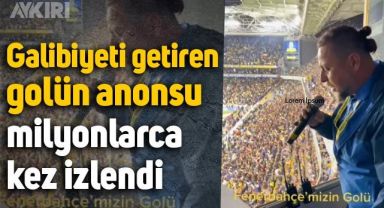 Fenerbahçe'nin golünün ardından yaptığı anons 1 milyondan fazla izlendi