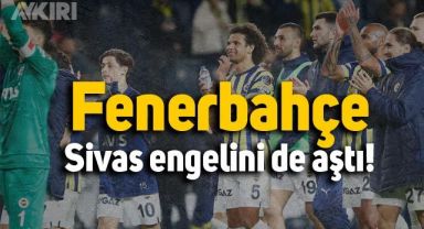 Fenerbahçe, Sivasspor'u tek golle mağlup etti