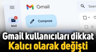Gmail kullanıcıları dikkat: Kalıcı olarak değişti