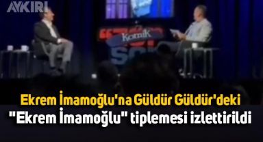 İBB Başkanı Ekrem İmamoğlu'na Güldür Güldür'de kendi skeci izlettirildi