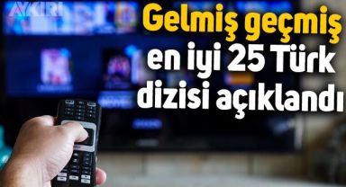 IMDb, gelmiş geçmiş en iyi 25 Türk dizisini açıkladı