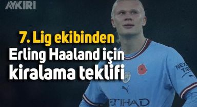 İngiltere 7. Lig ekibi Ashton United Erling Haaland'a transfer teklifi yaptı