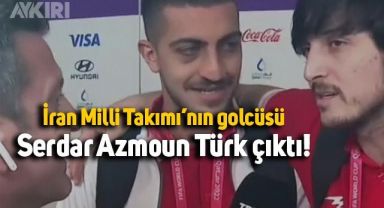 İran milli takımının golcüsü Serdar Azmoun Türk çıktı
