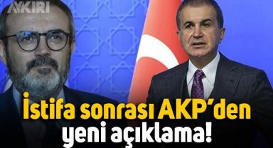 İstifanın ardından AKP'den Mahir Ünal açıklaması
