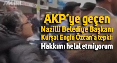 İYİ Parti'den AKP'ye geçen Kürşat Engin Özcan'a sokakta tepki: Hakkımı helal etmiyorum