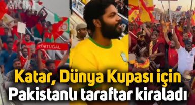 Katar, Dünya Kupası için Pakistanlı taraftar kiraladı