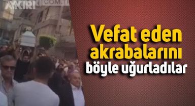 Lübnan'da vefat eden akarabalarını çalgılar eşliğinde uğurladılar