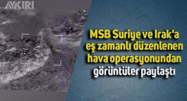 Milli Savunma Bakanlığı Suriye ve Irak'a düzenlenen hava opearasyonunun görüntülerini paylaştı