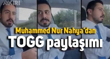 Muhammed Nur Nahya'dan Togg videosu