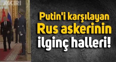 Putin'i karşılayan Rus askerinin ilginç tavırları