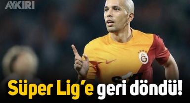 Sofiane Feghouli, Süper Lig'e geri döndü: İmzayı resmen attı