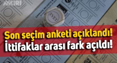 Son seçim anketi açıklandı: Cumhur İttifakı, Millet İttifakı ile farkı açmaya başladı