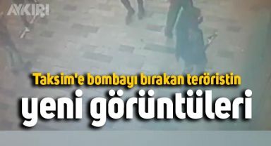 Taksim'e bombayı bırakan teröristin yeni görüntüleri
