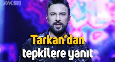 Tarkan tepkilere yanıt verdi: Ben susarım ama şarkılarım rahat durmaz
