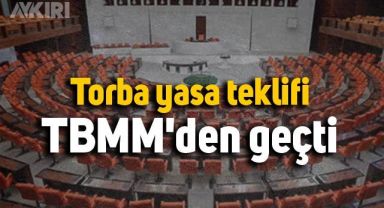  Torba yasa teklifi TBMM'den geçti 