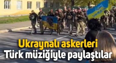 Ukrayna'da askerlerin görüntüsü Türk müziği eşliğinde paylaşıldı