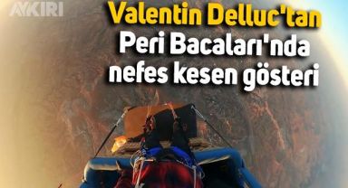 Valentin Delluc'tan Peri Bacaları'nda nefes kesen gösteri