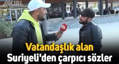 Vatandaşlık alan Suriyeli: