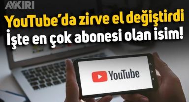 YouTube'da zirve el değiştirdi: İşte en çok aboneye sahip olan kanal