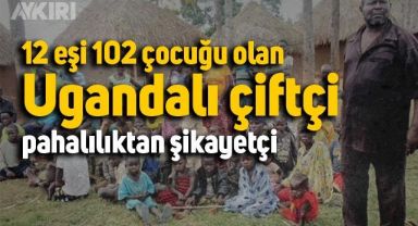 12 eşi 102 çocuğu olan Ugandalı çiftçi, pahalılıktan şikayet etti